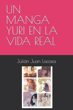 Paperback Un Manga Yuri En La Vida Real [Spanish] Book