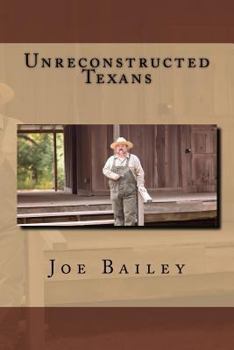 Paperback Unreconstructed Texans Book