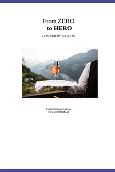 Paperback From Zero to Hero: Secret of hospitality Book