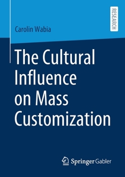 Paperback The Cultural Influence on Mass Customization Book