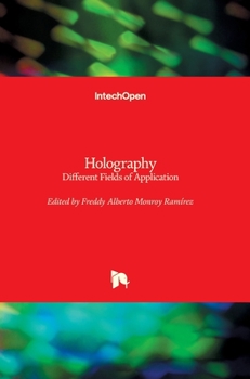 Hardcover Holography: Different Fields of Application Book
