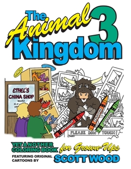 Paperback The Animal Kingdom 3: Yet Another Coloring Book for Grown-Ups Book