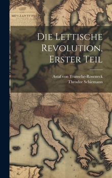 Hardcover Die lettische Revolution, Erster Teil [German] Book