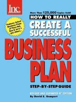 Paperback How to Really Create a Successful Business Plan: A Step-By-Step Guide Book