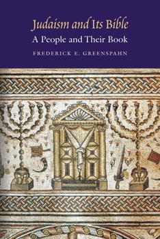 Paperback Judaism and Its Bible: A People and Their Book