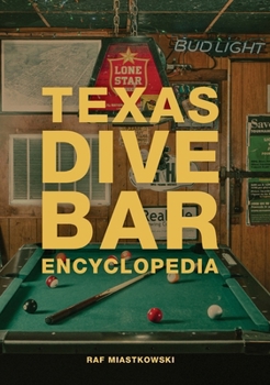Hardcover Texas Dive Bar Encyclopedia Book
