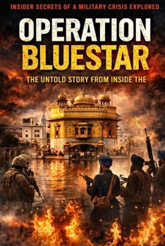 Paperback Operation Bluestar: The Untold Story from Inside the Golden Temple Book