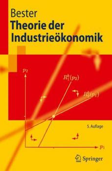 Paperback Theorie der Industrieökonomik (Springer-Lehrbuch) (German Edition) [German] Book