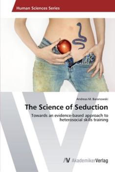 Paperback The Science of Seduction Book