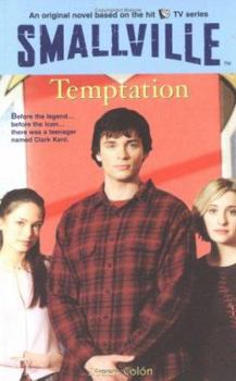 Temptation - Book #10 of the Smallville (Young Adults)
