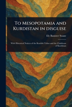 Paperback To Mesopotamia and Kurdistan in Disguise Book