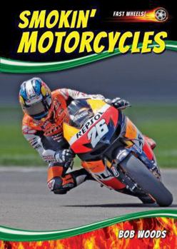 Smokin' Motorcycles - Book  of the Fast Wheels!