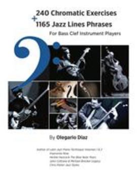 Paperback 240 Chromatic Exercises + 1165 Jazz Lines Phrases for Bass Clef Instrument Players Book