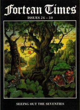 Paperback Fortean Times 26-30: Seeing Out the Seventies Book