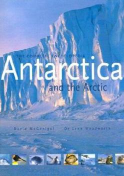 Hardcover Antarctica and the Arctic: The Complete Encyclopedia Book