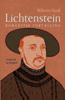 Paperback Lichtenstein. Romantisk fort?lling [Danish] Book