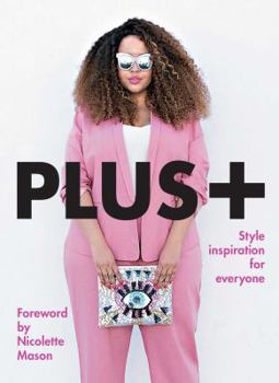 Paperback Plus+: Style Inspiration for Everyone Book