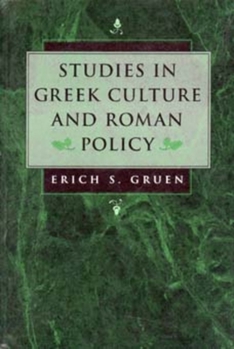 Paperback Studies in Greek Culture and Roman Policy Book