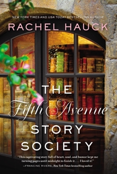 Hardcover The Fifth Avenue Story Society: A Heartwarming Novel of Found Family and the Healing Power of Stories Book