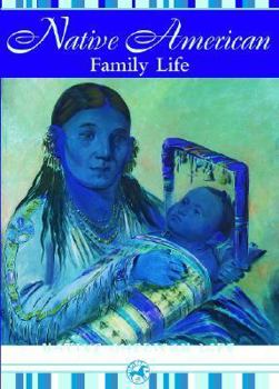 Library Binding Native American Family Life Book