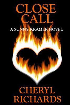 Paperback Close Call: A Sunny Kramer Novel Book