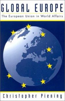 Hardcover Global Europe: The European Union in World Affairs Book