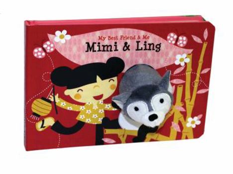 Board book Mimi & Ling Finger Puppet Book: My Best Friend & Me Finger Puppet Books Book