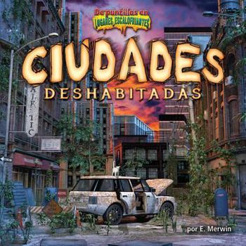 Deserted Cities