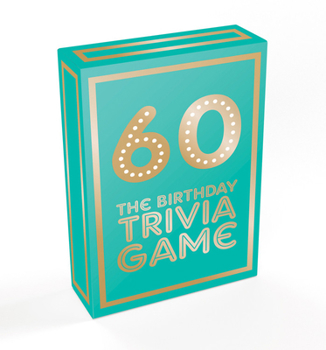 Cards 60 - The Birthday Trivia Game Book