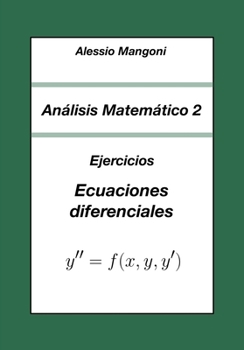 Paperback Análisis Matemático 2: Ejercicios Ecuaciones diferenciales [Spanish] Book