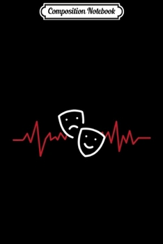 Composition Notebook: High School Theatre Drama Love Club Nerd Geek Mask  Journal/Notebook Blank Lined Ruled 6x9 100 Pages