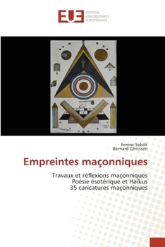 Empreintes maçonniques (French Edition)