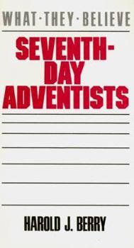Paperback Seventh-Day Adventists (What they believe) Book
