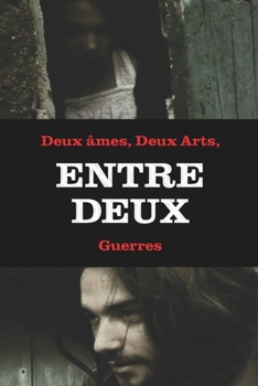 Paperback Entre Deux [French] Book