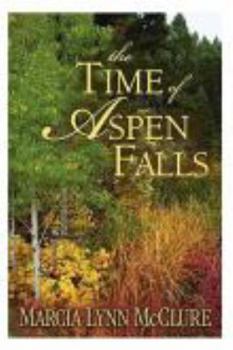 Paperback The Time of Aspen Falls Book