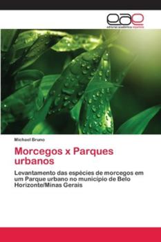 Paperback Morcegos x Parques urbanos [Spanish] Book