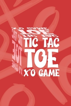 Paperback Tic Tac Toe X'O Game: Red 6" x 9" X'O Tic-Tac-Toe Game book with 130 Pages Book