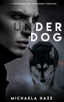 Paperback Underdog (A M/M Paranormal Romance) Book