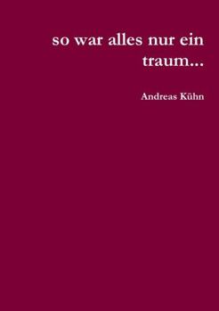 Paperback so war alles nur ein traum... [German] Book