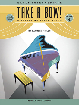 Paperback Take a Bow! Book 4: National Federation of Music Clubs 2014-2016 Selection Early Intermediate Level Book