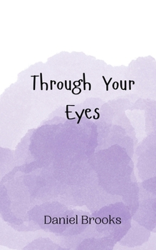 Paperback Through Your Eyes Book