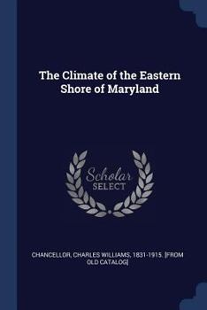 Paperback The Climate of the Eastern Shore of Maryland Book