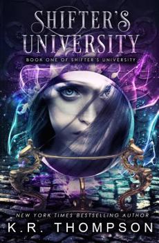 Shifter's University - Book #1 of the Shifter's University