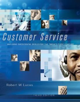 Paperback Customer Service: Building Successful Skills for the Twenty-First Century Book