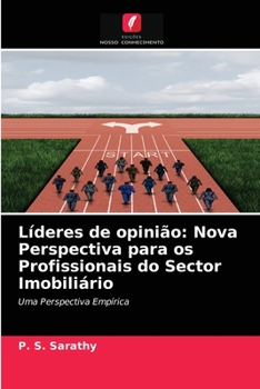 Paperback Líderes de opinião: Nova Perspectiva para os Profissionais do Sector Imobiliário [Portuguese] Book