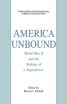 Paperback America Unbound: World War II and the Making of a Superpower Book