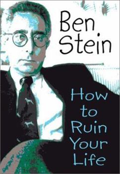 Hardcover How to Ruin Your Life Book