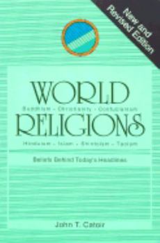 Paperback World Religions: Beliefs Behind Today's Headlines Book