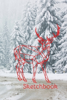 Paperback Sketchbook: Sketchbook Winter/snow/ Deer / fawn/ Notebook Journal Winter Workbook Diary / Christmas Notebook/ Gift /Composition Bl Book
