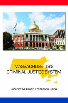 Paperback Massachusetts's Criminal Justice System (State-Specific Criminal Justice Series) Book